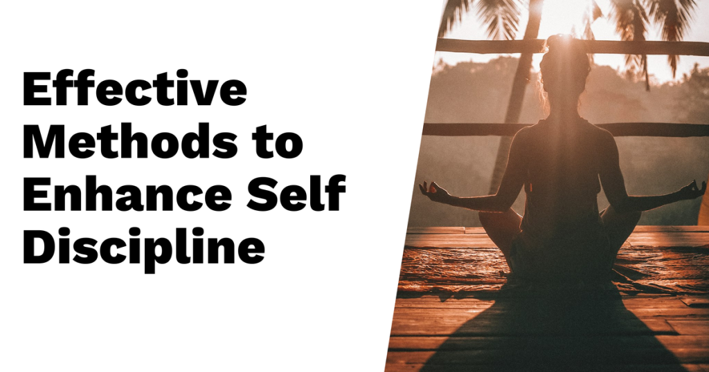 Enhance Self Discipline
